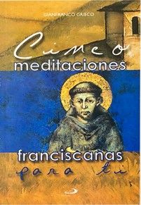 Cinco Meditaciones….